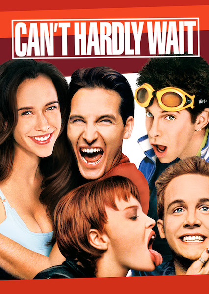 Can't Hardly Wait movie